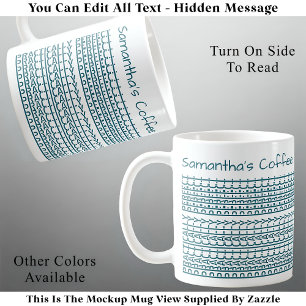 Practically Perfect & Name Hidden Message 137WT Coffee Mug