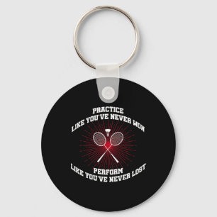 Practice Like Youve Never Won Badminton Retro Vint Key Ring