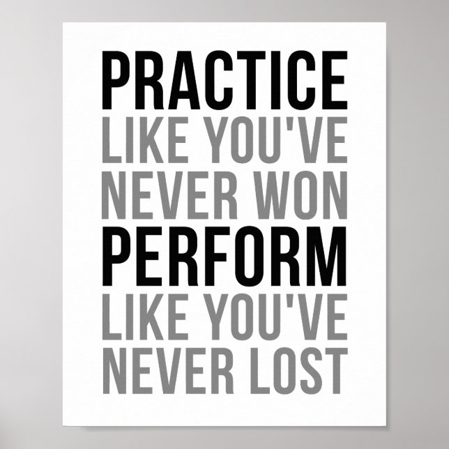 Practice Like You've Never Won Poster (Front)