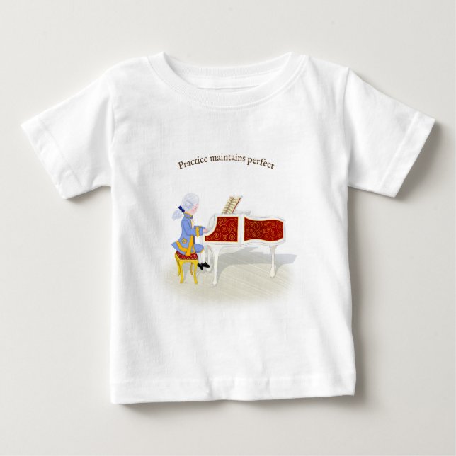 "Practice Maintains Perfect" Mozart Playing Piano Baby T-Shirt (Front)