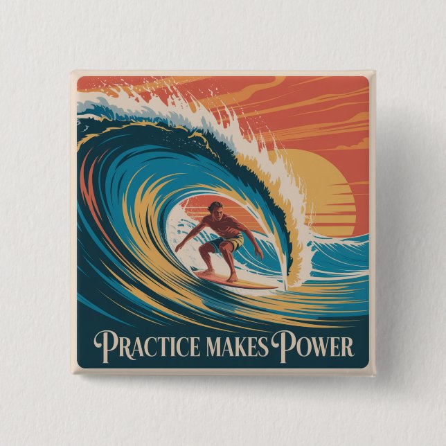 Practice Makes Power 15 Cm Square Badge (Front)