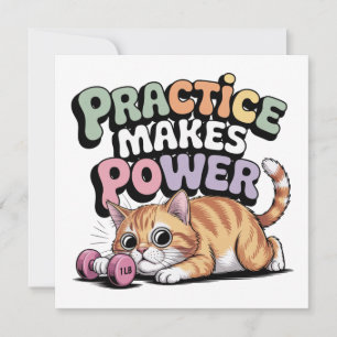 Practice Makes Power Invitation