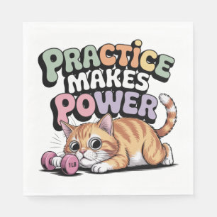 Practice Makes Power Napkin