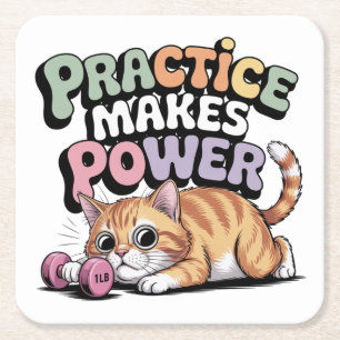 Practice Makes Power Square Paper Coaster