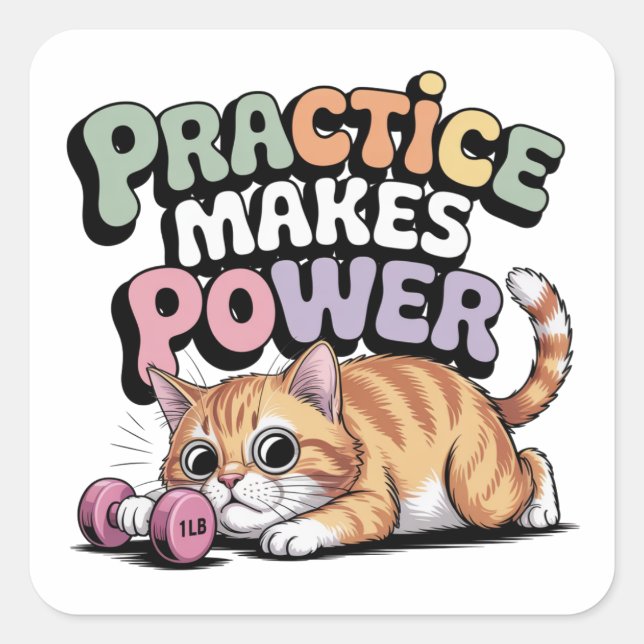 Practice Makes Power Square Sticker (Front)