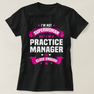 Practice Manager T-Shirt