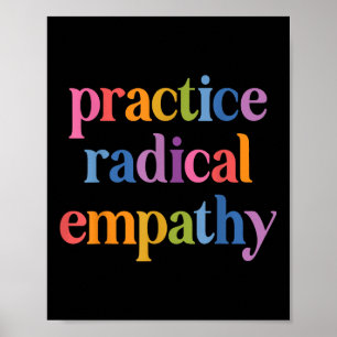 Practice Radical Empathy  Poster