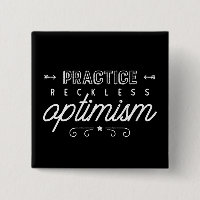 Practice Reckless Optimism Typography
