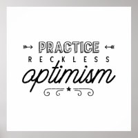 Practice Reckless Optimism Typography