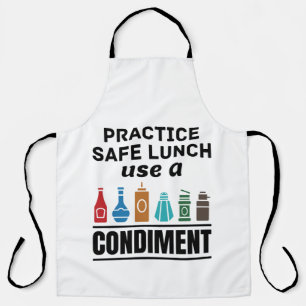 Practice Safe Lunch Use a Condiment Apron