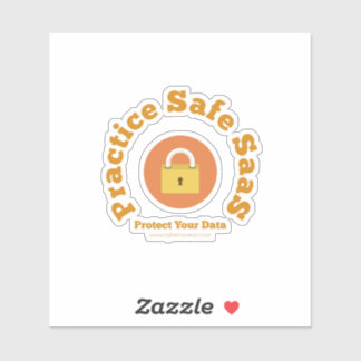 Practice Safe SaaS