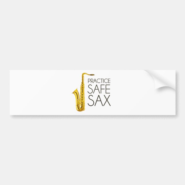 Practice Safe Sax Bumper Sticker (Front)