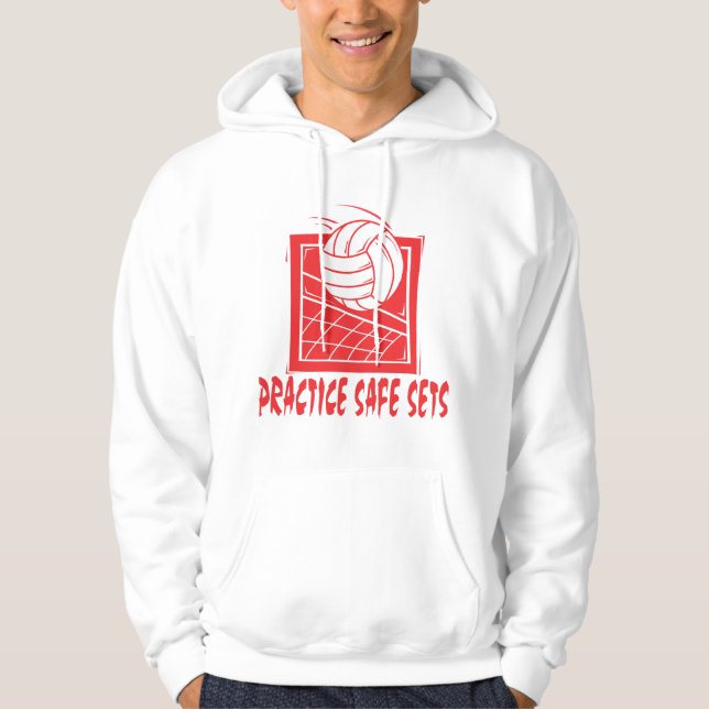 Practice Safe Sets Volleyball Hoodie (Front)