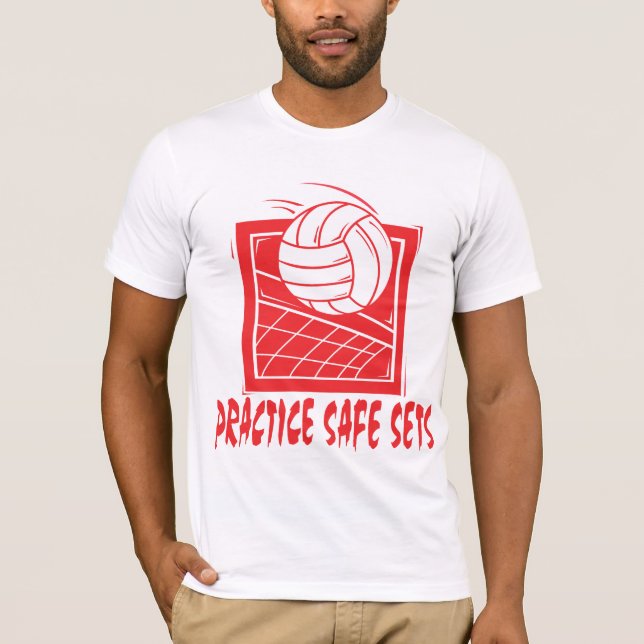 Practice Safe Sets Volleyball T-Shirt (Front)