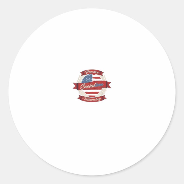 Practice Socialism Distancing Funny Conserva Classic Round Sticker (Front)