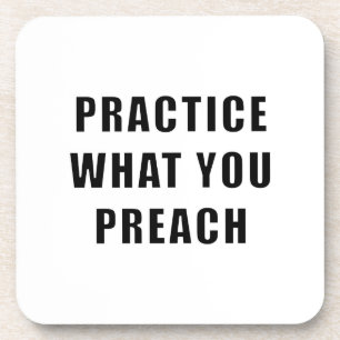Practice What You Preach Coaster