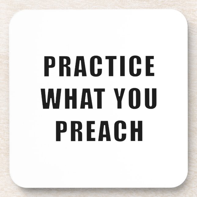 Practice What You Preach Coaster (Front)