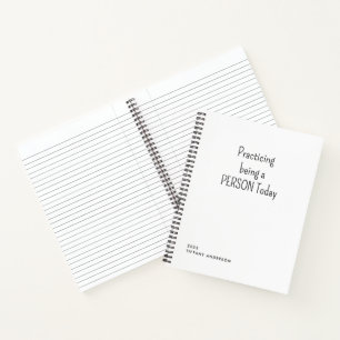 Practicing Being a Person Funny Introverts Gifts Notebook