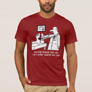 Practicing Medicine Funny Design T-Shirt