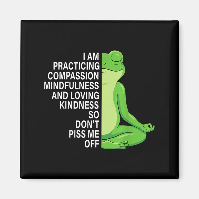 Practicing Mindfulness Compion And Loving Kindness Magnet (Front)