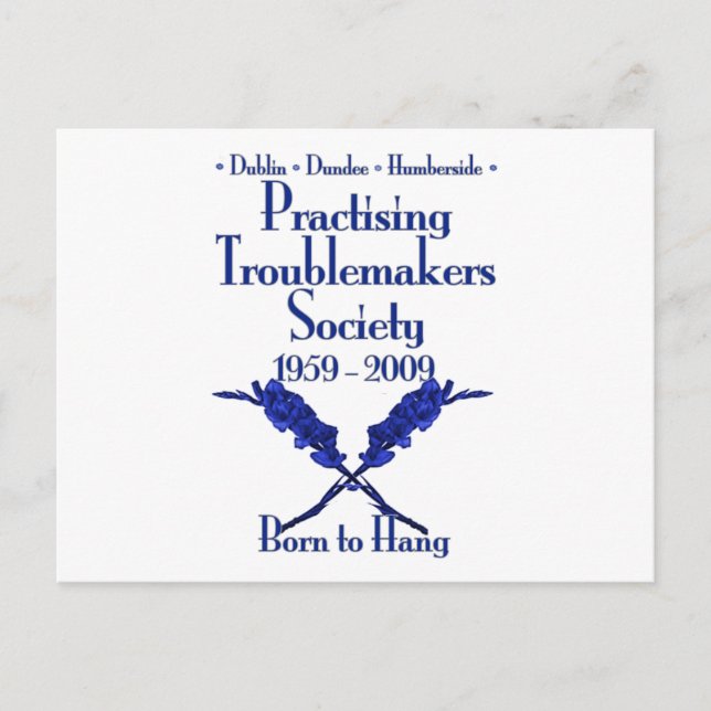 Practising Troublemakers Society Postcard (Front)