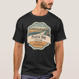 Prairie Dog State Park T-Shirt