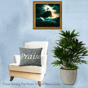 Praise Among The Panes Cushion
