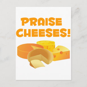 Praise Cheeses! Postcard