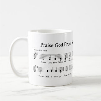 PRAISE GOD FROM WHOM ALL BLESSINGS FLOW Song Coffee Mug