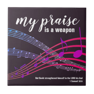 PRAISE IS A WEAPON Christian Ceramic Tile