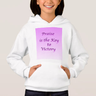 Praise is the Key to Victory