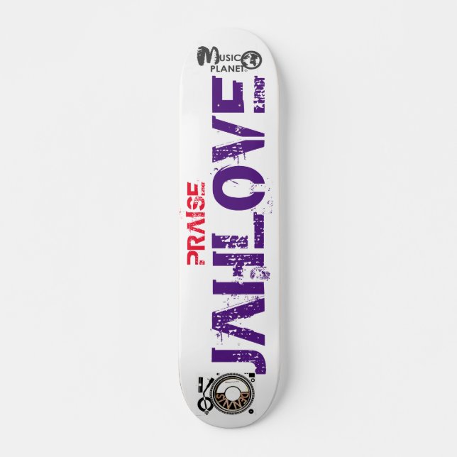 PRAISE JAH LOVE Skateboard, 7¾" Deck Skateboard (Front)