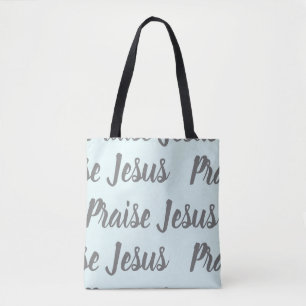 Praise Jesus Tote Bag