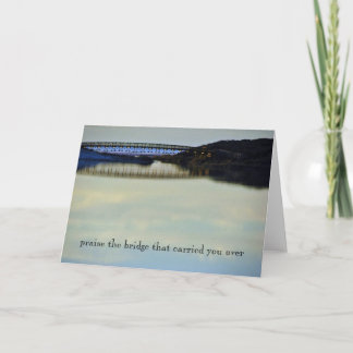 Praise the Bridge Card