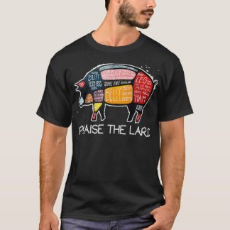 Praise The Lard 2 T-Shirt