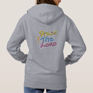 Praise the LORD Faith Quote with Colorful Text Hoodie