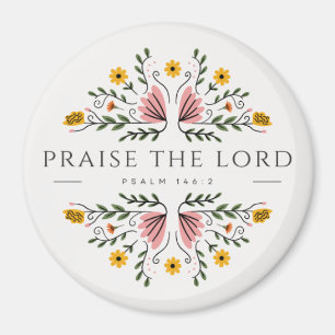 Praise the Lord magnet