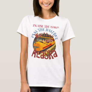 Praise the Lord Pass the Halibut Fish & Chips T-Shirt