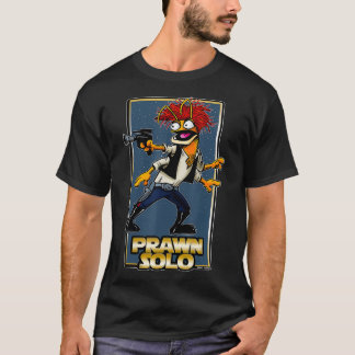 Prawn Solo  T-Shirt