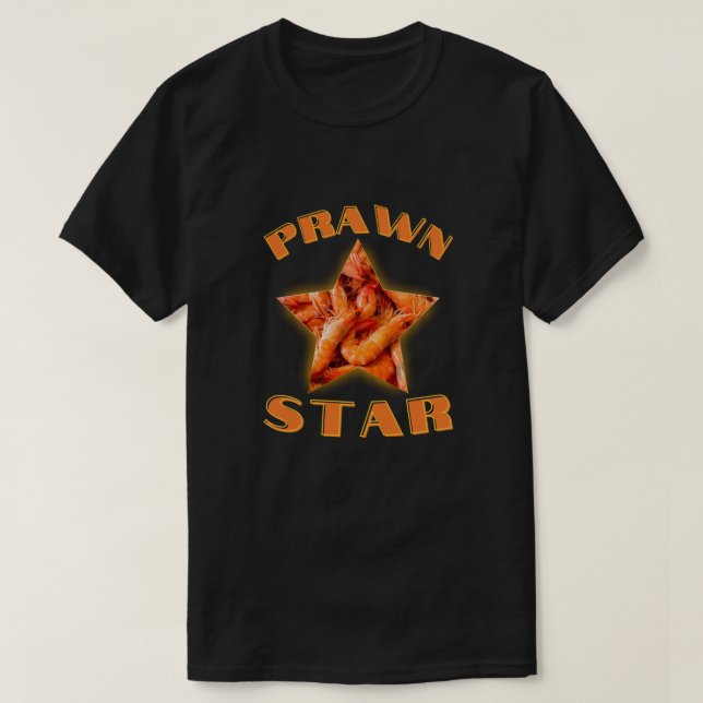 Prawn Star T-Shirt (Design Front)