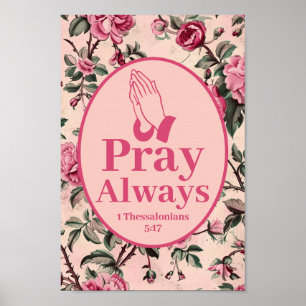 Pray Always Vintage Pressed Flower Christian Art Poster