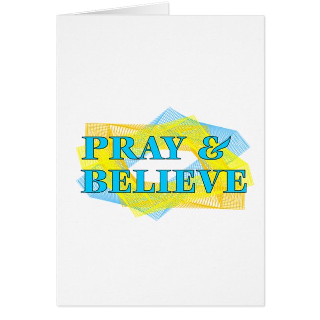 Pray & Believe (Front)