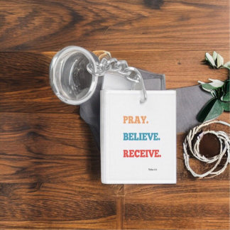 Pray Believe Receive Double-sided Square Keychain