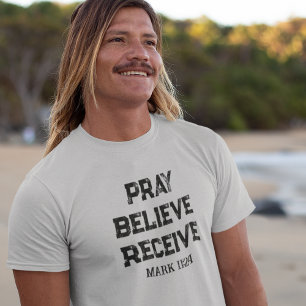 Pray, Believe, Receive Men's Christian T-Shirt