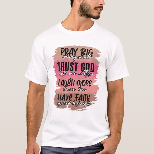 Pray Big Worry Small Trust God Easter Jesus Women T-Shirt (Front)