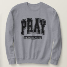 Pray Christian Faith Sweatshirt