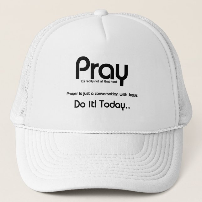 Pray Christian Trucker Hat (Front)
