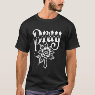 Pray Cross - Trendy Streetwear Graphic Christian R T-Shirt