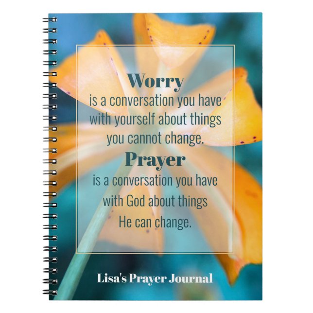 Pray don't Worry Orange Flower Prayer Journal (Front)