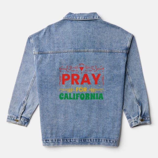 Pray for CALIFORNIA: Together in Prayer for CA Denim Jacket (Back)